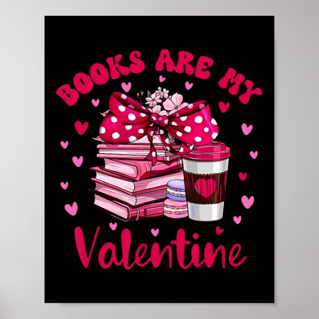 Affiche Les livres sont mon valentin Bibliothécaire Saint- (Devant)
