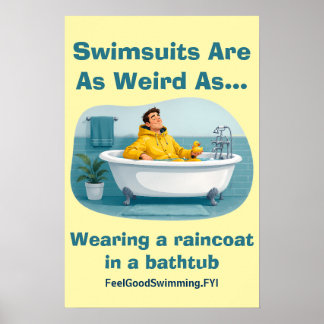 Affiche Les maillots de bain sont bizarres Humour de bain 