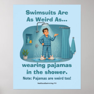 Affiche Les maillots de bain sont des pyjamas bizarres sou