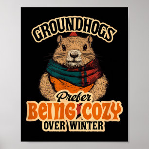 Affiche Les marmottes préfèrent être au chaud pendant l'hi