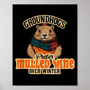 Affiche Les marmottes préfèrent le vin chaud à l'hiver