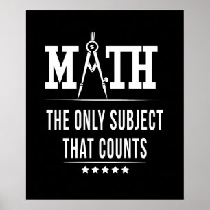 Affiche Les Maths Le Seul Sujet Qui Compte