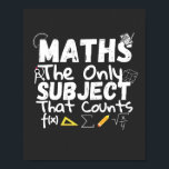 Affiche Les Maths Le Seul Sujet Qui Compte Le Piédestal T-<br><div class="desc">Aimez-vous les mathématiques ? Ou avez-vous un petit problème avec les maths ? Ce grand design de "Math The Only Subject That Counts" est un excellent design pour tous les adeptes des mathématiques et pour tous ceux qui aiment être intégrés. Vous pouvez le donner à un professeur de mathématiques pour...</div>