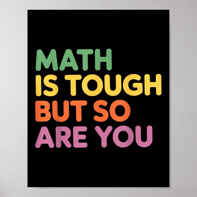 Affiche Les Maths Sont Difficiles Mais Vous Aussi, Enseign (Devant)