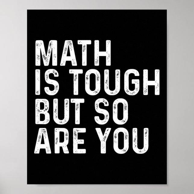 Affiche Les maths sont dures mais vous êtes dur aussi prof (Devant)