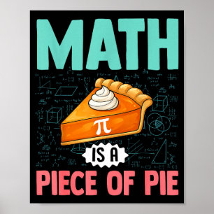 Affiche Les Maths Sont Un Morceau De Tarte Drôle Pi Day Am