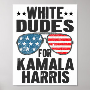 Affiche Les Mecs Blancs De Kamala Harris Sungles Usa