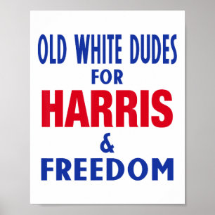 Affiche Les Mecs Blancs Pour Harris Et Liberté Votent Prés