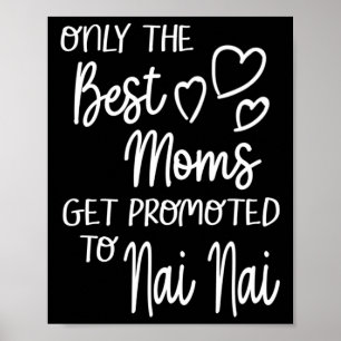 Affiche Les Meilleures Moms Sont Promues À Nai Nai Chine C