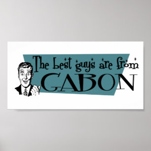 Affiche Les meilleurs gars viennent du Gabon