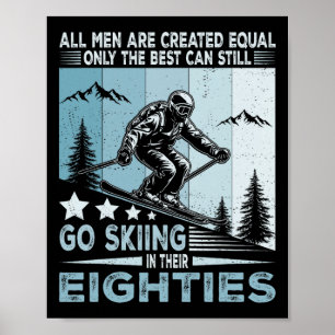 Affiche Les meilleurs hommes font encore du ski dans leurs