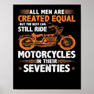 Affiche Les meilleurs hommes peuvent encore rouler à moto