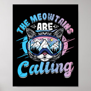 Affiche Les Meowtains Appelent Ski Goggles Snowboard