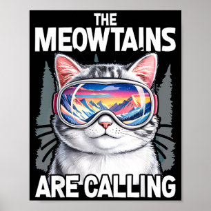Affiche Les Meowtains appellent humour amateur de chat de