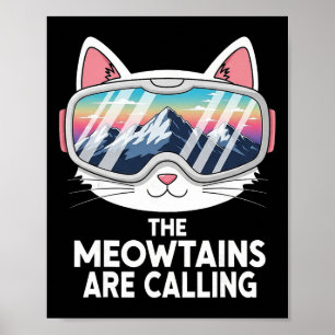 Affiche Les Meowtains Appellent Humour de Chat Amateur de