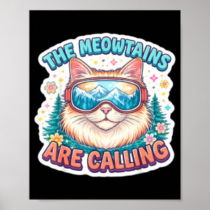 Affiche Les meowtains appellent le skieur de ski de snowbo