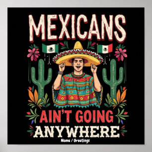 Affiche Les Mexicains ne vont nulle part Une déclaration a