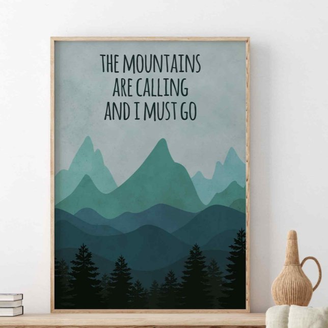 Affiche Les Montagnes Appelent, John Muir Cite (Créateur téléchargé)