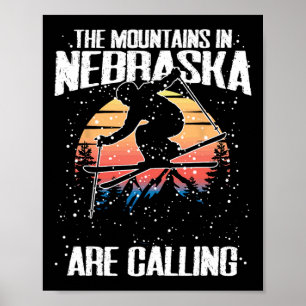 Affiche Les Montagnes Du Nebraska Appelent Le Ski Drôle