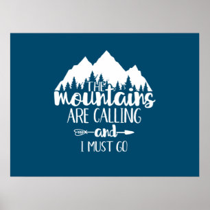 Affiche Les montagnes m'appellent et je dois y aller