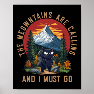 Affiche Les montagnes m'appellent et je dois y aller Drôle