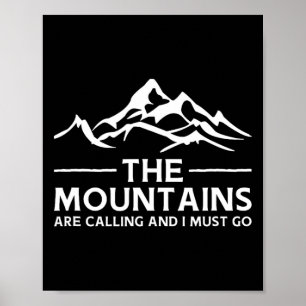 Affiche Les montagnes m'appellent et je dois y aller. Rétr