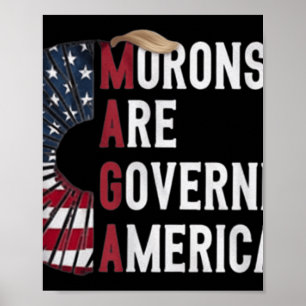 Affiche Les morons dirigent l'Amérique - Des politiciens d