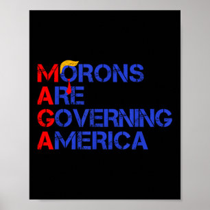Affiche Les Morons dirigent l'Amérique Trump drôle 2024