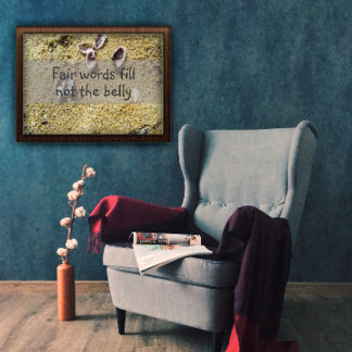 Affiche Les mots justes ne remplissent pas la sagesse du v