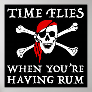 Affiche Les mouches du temps quand vous avez du rhum