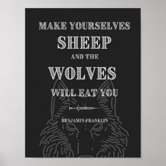 Affiche Les moutons seront mangés par Wolves Ben Franklin 