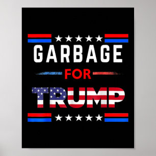 Affiche Les ordures de Trump font des ordures américaines 