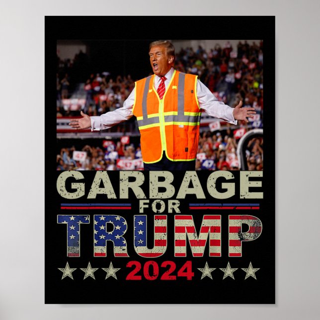 Affiche Les ordures pour les Tee - shirts de Trump 2024 -  (Devant)