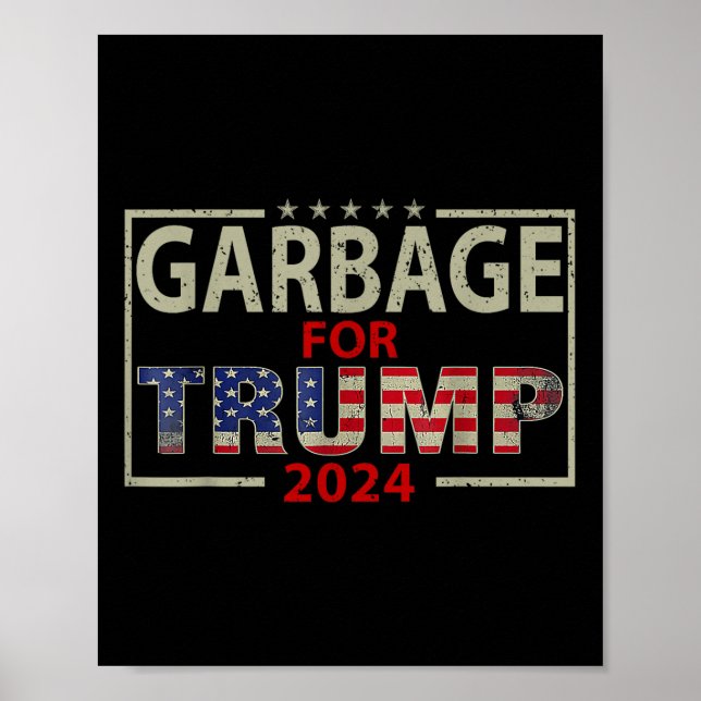 Affiche Les ordures pour les Tee - shirts de Trump 2024 -  (Devant)