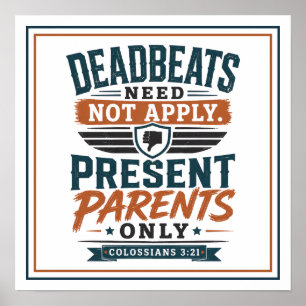 Affiche Les Parents Absents Ne Sont Pas Acceptés, Uniqueme