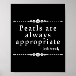 Affiche Les Perles Sont Toujours Appropriés Citation Clic