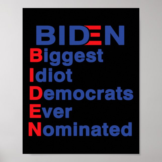 Affiche Les plus grands Démocrates Idiots ont jamais désig (Devant)