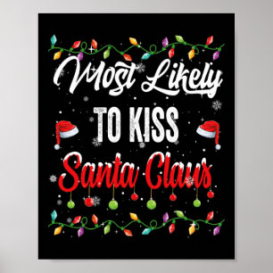 Affiche Les Plus Probables À Embrasser Famille Santa Claus