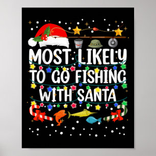 Affiche Les Plus Probables D'Aller Pêcher Avec Père Noël P