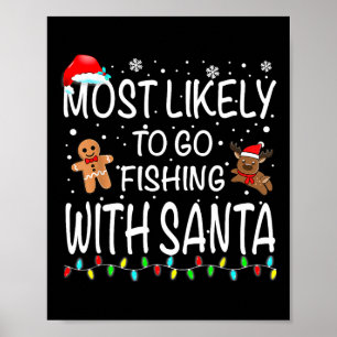 Affiche Les Plus Probables D'Aller Pêcher Avec Père Noël P
