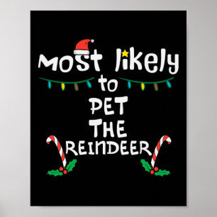 Affiche Les plus probables Pet Reindeer Noël Noël Noël Noë