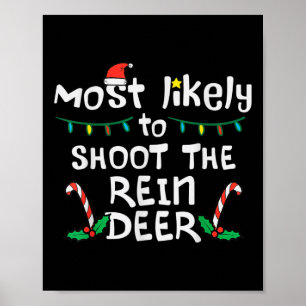 Affiche Les plus probables Shoot Reindeer Noël Noël Noël N