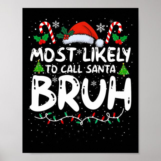Affiche Les Plus Susceptibles D'Appeler Père Noël Bruh Drô (Devant)