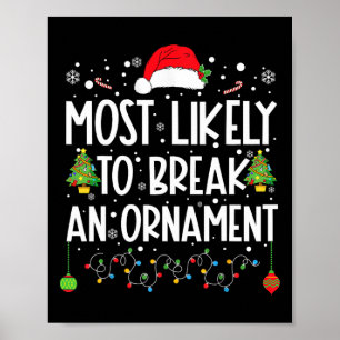 Affiche Les Plus Susceptibles De Casser Un Ornament Amusan