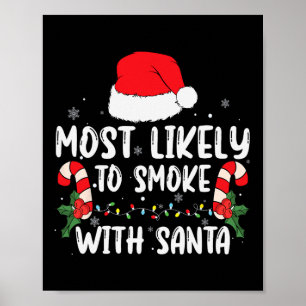 Affiche Les Plus Susceptibles De Fumer Avec Père Noël Xmas