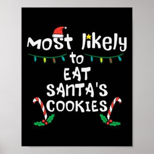Affiche Les plus susceptibles de manger Santas Cookie Noël
