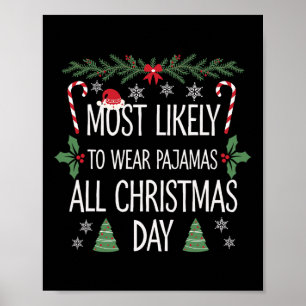 Affiche Les Plus Susceptibles De Porter Des Pyjamas Tous L