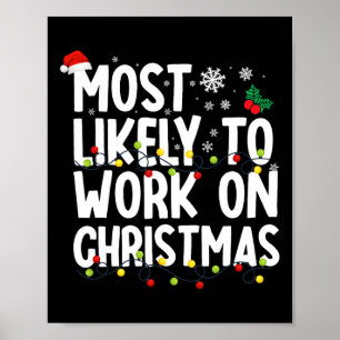 Affiche Les Plus Susceptibles De Travailler Noël Famille D