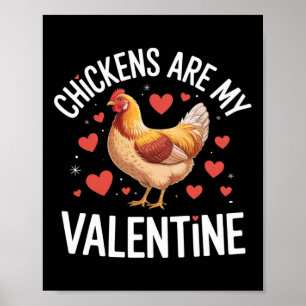 Affiche Les poulets sont ma Saint-Valentin drôle amateur d