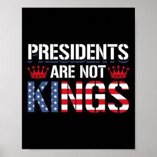 Affiche Les présidents ne sont pas des rois Anti-trump Cad